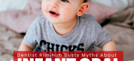 Dentist Dr Rimjhim Busts Myths about Infant Oral Health