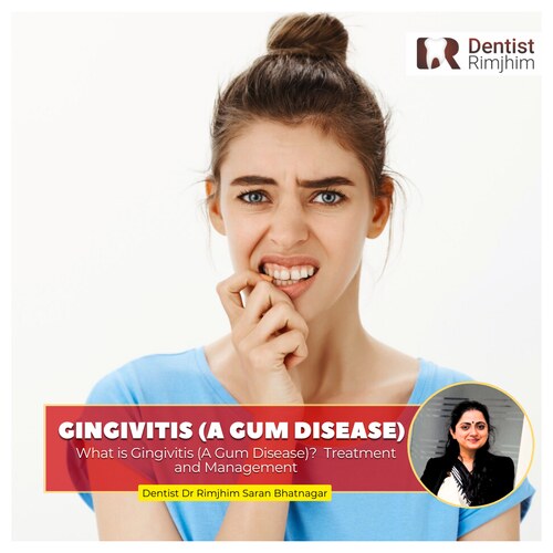 Dr Rimjhim Bhatnagar_best dentist in south delhi for gingivitis