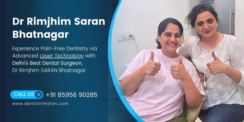 Advanced Laser Dentistry Treatment in Delhi by Dr Rimjhim Saran Banner