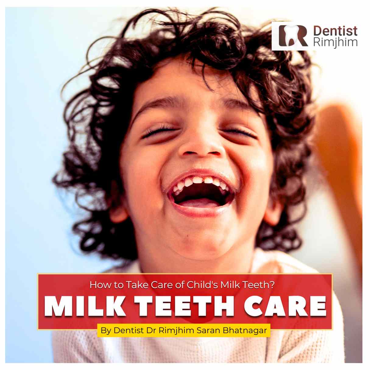 How to Take Care of a Child’s Milk Teeth?