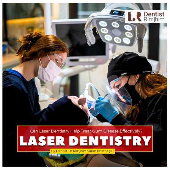 best dentist for laser dentistry in delhi ncr_dr rimjhim bhatnagar