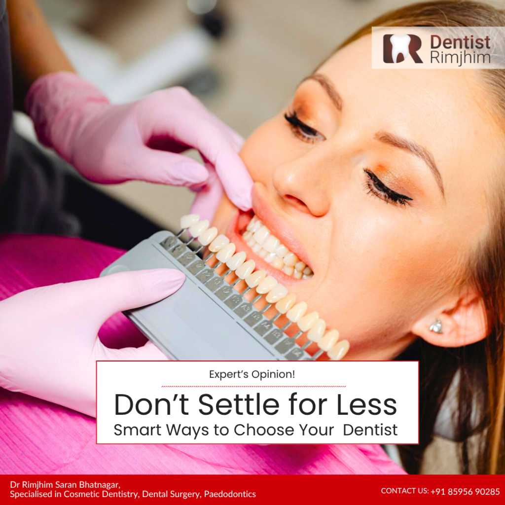 How to Select the Right Dentist for Your Dental Needs
