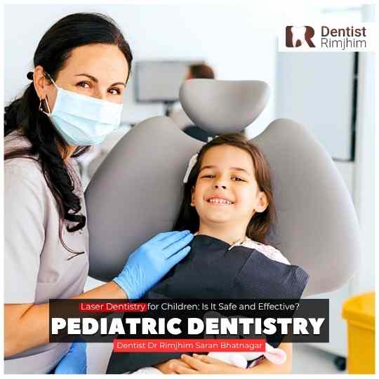 Laser Dentistry for Children: Is It Safe and Effective?